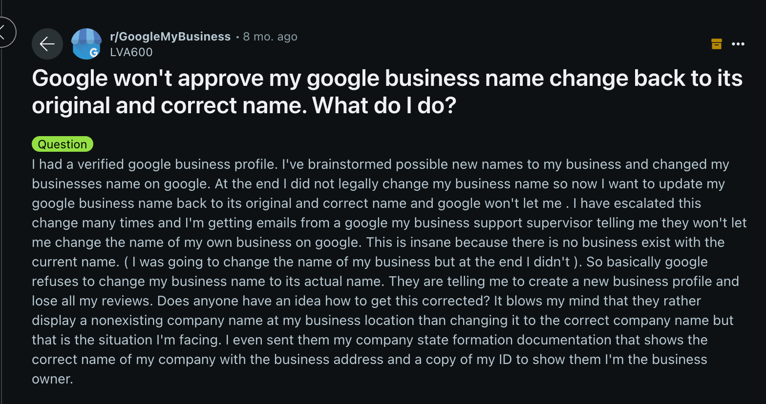 Alternative text for the image:A Reddit comment discussing an issue where Google does not approve a specific business name. The comment includes frustration or confusion about Google’s approval process, possibly mentioning guidelines, automated rejections, or the need for verification. Other users might be replying with suggestions or sharing similar experiences.